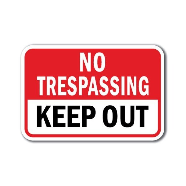 Signmission Safety Sign, 12 in Height, Aluminum, No Tres - No Tres Keep A-1218 No Tres - No Tres Keep - main